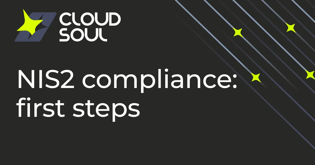 NIS2 compliance: requirements, scope and where to start