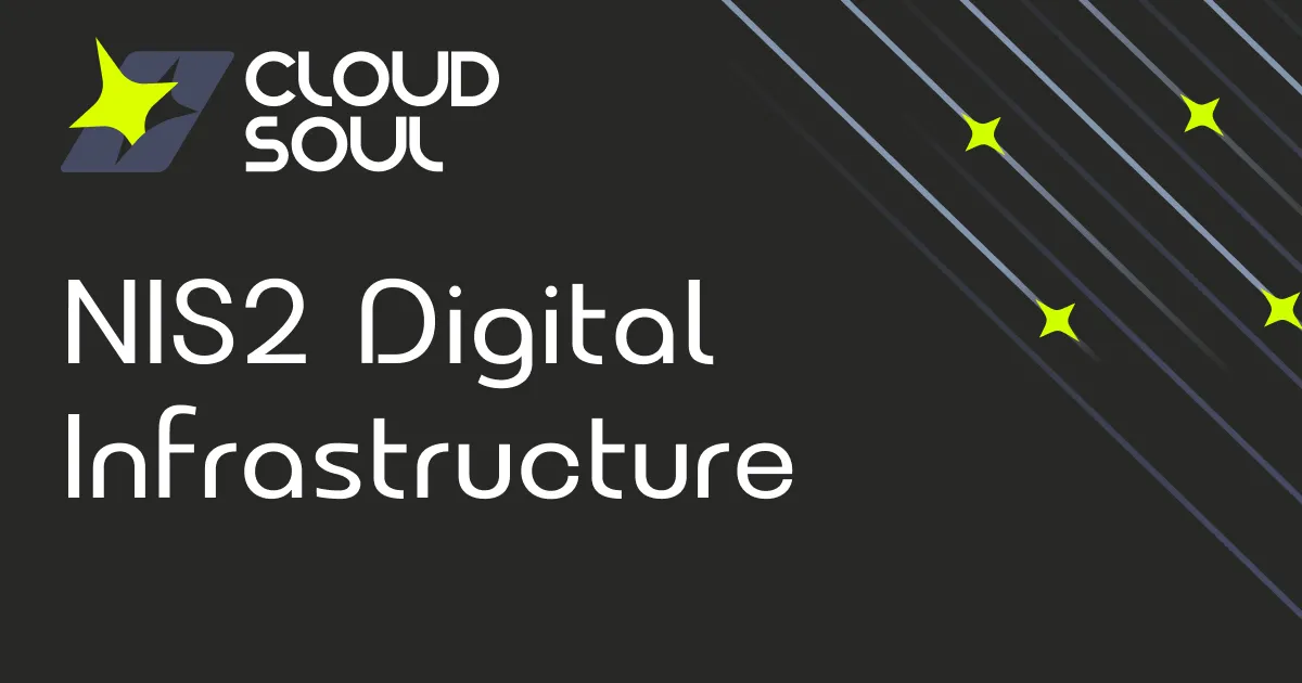 NIS2 for Digital Infrastructure: Cloud, Data Centres, DNS, and CDNs