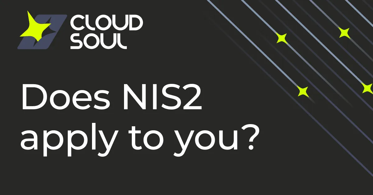 NIS2 scope: does NIS2 apply to your company?
