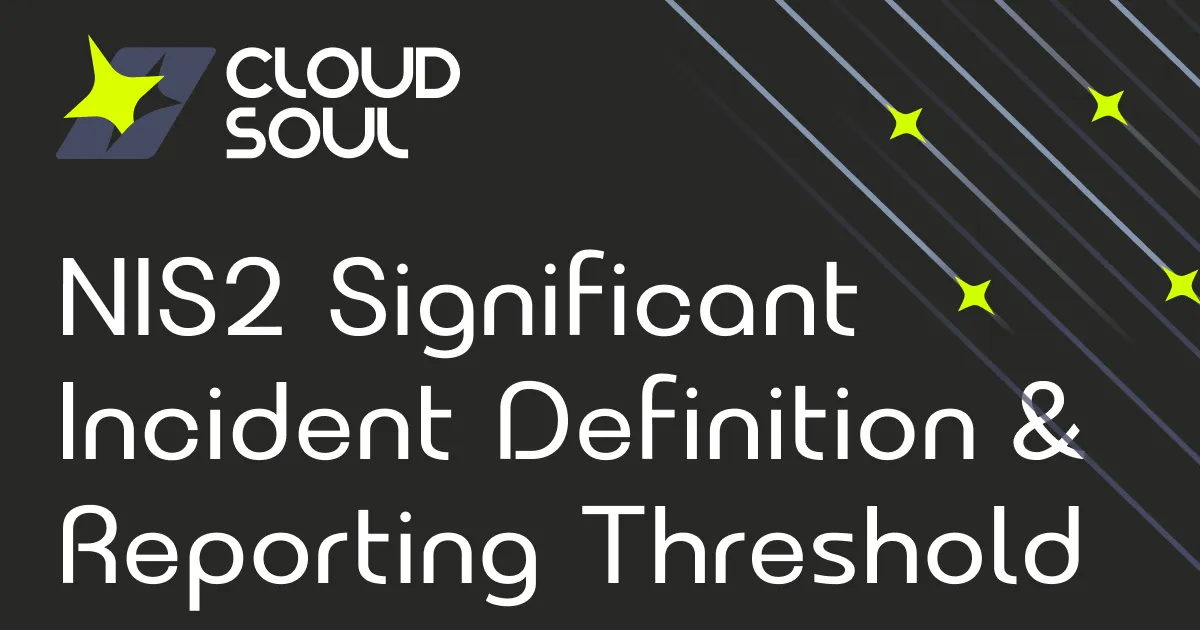 What Makes an Incident 'Significant'? Understanding the Reporting Threshold