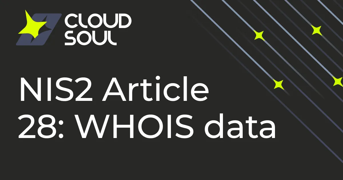 NIS2 Article 28: domain registration data obligations