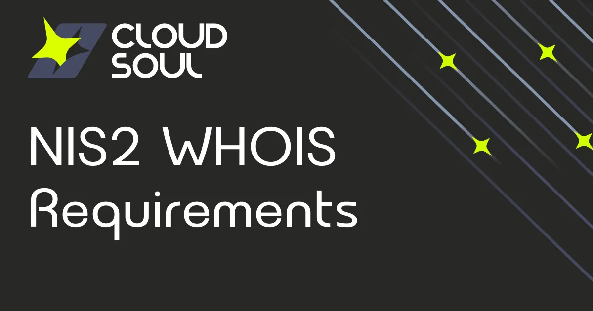 WHOIS Data Under NIS2: Obligations for Registries and Registrars