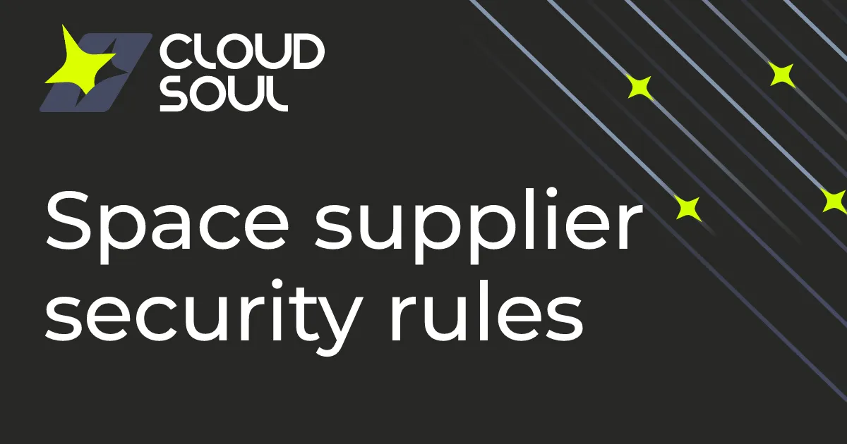Cybersecurity requirements for space suppliers